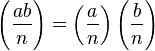 \left(\frac{ab}{n}\right) = \left(\frac{a}{n}\right)\left(\frac{b}{n}\right)