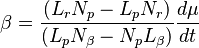 \beta=\frac{(L_r N_p - L_p N_r)}{(L_p N_\beta - N_p L_\beta)}\frac{d\mu}{dt}