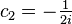  c_{2} = - \tfrac{1}{2i} 