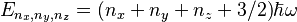 E_{n_x,n_y,n_z}=(n_x+n_y+n_z+3/2)\hbar\omega