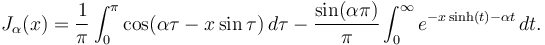 J_\alpha(x) =   \frac{1}{\pi} \int_0^\pi \cos(\alpha\tau- x \sin\tau)\,d\tau - \frac{\sin(\alpha\pi)}{\pi} \int_0^\infty  e^{-x \sinh(t) - \alpha t} \, dt. 