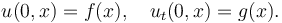  u(0,x)=f(x), \quad u_t(0,x)=g(x).