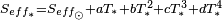 \scriptstyle S_{eff_{\ast}}= S_{eff_{\odot}} + aT_{\ast} + bT_{\ast}^2 + cT_{\ast}^3  + dT_{\ast}^4