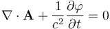 \nabla\cdot{\mathbf A} + \frac{1}{c^2}\frac{\partial\varphi}{\partial t}=0