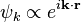 \psi_k \propto e^{i\bold{k}\cdot\bold{r}}