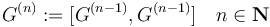 G^{(n)} := [G^{(n-1)},G^{(n-1)}] \quad n \in \mathbf{N}