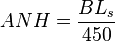 ANH = \frac {BL_s}{450}