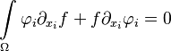  \int\limits_\Omega \mathbf\varphi_i\partial_{x_i} f + f\partial_{x_i}\mathbf\varphi_i=0