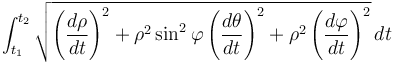 \int_{t_1}^{t_2}  \sqrt{\left(\frac{d\rho}{dt}\right)^2 + \rho^2 \sin^2 \varphi \left(\frac{d\theta}{dt}\right)^2 + \rho^2 \left(\frac{d\varphi}{dt}\right)^2}\,dt