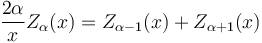 \frac{2\alpha}{x} Z_\alpha(x) = Z_{\alpha-1}(x) + Z_{\alpha+1}(x)\!