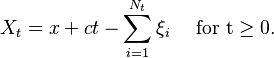 X_t = x + ct - \sum_{i=1}^{N_t} \xi_i \quad \text{ for t} \geq 0.