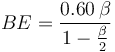 BE = \frac{0.60\,\beta}{1 - \frac{\beta}{2}}