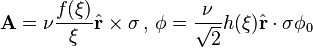  \bold{A} = \nu \frac{f(\xi)}{\xi}\hat{\bold{r}}\times\bold{\sigma} \, , \, 
\phi = \frac{\nu}{\sqrt{2}}h(\xi)\hat{\bold{r}}\cdot\bold{\sigma}\phi_0