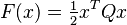 F(x) = \tfrac{1}{2} x^T Q x