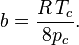 b = \frac{R\,T_c}{8p_c}.