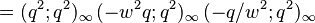  = (q^2;q^2)_\infty\,(-w^2q;q^2)_\infty\,(-q/w^2;q^2)_\infty 