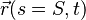 \vec{r}(s=S,t)