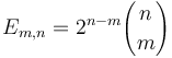  E_{m,n} = 2^{n-m}{n \choose m} 