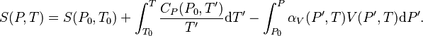 S(P,T)=S(P_0,T_0)+\int_{T_0}^T \frac {C_P(P_0,T^\prime)}{T^\prime}\mathrm{d}T^\prime-\int_{P_0}^P \alpha_V(P^\prime ,T) V(P^\prime ,T)\mathrm{d}P^\prime.