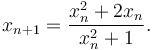 x_{n+1} = \frac{x_n^2 + 2x_n}{x_n^2 + 1}.