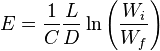  E = \frac{1}{C} \frac{L}{D} \ln \left( \frac{W_i}{W_f} \right) 