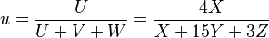 u =\frac U{U+V+W}= \frac{4X}{X + 15Y +3Z}