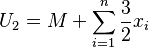 U_{2}=M+\sum_{i=1}^{n} \frac{3}{2} x_{i}