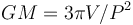  GM=3\pi V/P^2