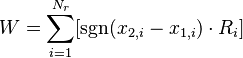 W = \sum_{i=1}^{N_r} [\sgn(x_{2,i} - x_{1,i}) \cdot R_i]