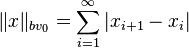 \|x\|_{bv_0} = \sum_{i=1}^\infty|x_{i+1}-x_i|