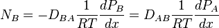  N_{B}=-D_{BA} \frac{1}{RT} \frac{dP_{B}}{dx}=D_{AB} \frac{1}{RT}\frac{dP_{A}}{dx}