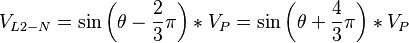 V_{L2-N}=\sin \left(\theta -\frac{2}{3} \pi\right) * V_P = \sin \left(\theta +\frac{4}{3} \pi\right) * V_P