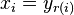 x_i=y_{r(i)}