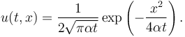  u(t,x) = \frac{1}{2\sqrt{\pi \alpha t}} \exp\left(-\frac{x^2}{4 \alpha t} \right). \,