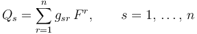 
Q_s=\sum^n_{r=1}g_{sr}\,F^r,\qquad s=1,\,\ldots,\,n