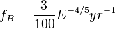 f_B = \frac{3}{100} E^{-4/5} yr^{-1}\;