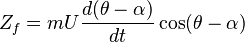 Z_f=mU\frac{d(\theta-\alpha)}{dt}\cos(\theta-\alpha)