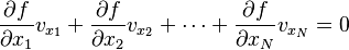 \frac{\partial f}{\partial x_{1}}v_{x_{1}}+\frac{\partial f}{\partial x_{2}}v_{x_{2}}+ \cdots +\frac{\partial f}{\partial x_{N}}v_{x_{N}}=0