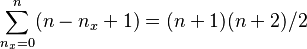 \sum_{n_x=0}^n (n-n_x+1)=(n+1)(n+2)/2