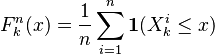 F_k^n(x)=\frac{1}{n} \sum_{i=1}^n \mathbf{1}(X_k^i\leq x)