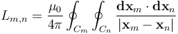  L_{m,n} = \frac{\mu_0}{4\pi} \oint_{C_m}\oint_{C_n} \frac{\mathbf{dx}_m\cdot\mathbf{dx}_n}{|\mathbf{x}_m - \mathbf{x}_n|} 