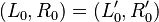 (L_0,R_0) = (L_0',R_0')