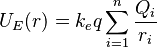  U_E(r) =  k_e q \sum_{i=1}^n \frac{Q_i}{r_i}