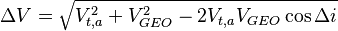 \Delta V = \sqrt{ V_{t,a}^{2} + V_{GEO}^{2} - 2 V_{t,a} V_{GEO} \cos \Delta i}