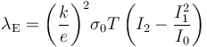 {\lambda }_{\mathrm{E}}={\left(\frac{k}{e}\right)}^{2}{\sigma }_{0}T\left({I}_{2}-\frac{{I}_{1}^{2}}{{I}_{0}}\right)