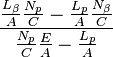 \frac{\frac{L_\beta}{A}\frac{N_p}{C}-\frac{L_p}{A}\frac{N_\beta}{C}}
{\frac{N_p}{C}\frac{E}{A}-\frac{L_p}{A}}