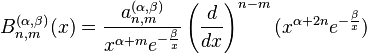 B_{n,m}^{(\alpha,\beta)}(x)=\frac{a_{n,m}^{(\alpha,\beta)}}{x^{\alpha+m} e^{-\frac{\beta}{x}}} \left(\frac{d}{dx}\right)^{n-m} (x^{\alpha+2n} e^{-\frac{\beta}{x}})