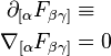 \begin{align}
  \partial_{[\alpha} F_{\beta\gamma]} &\equiv \\
    \nabla_{[\alpha} F_{\beta\gamma]} &= 0
\end{align}