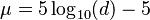 \mu=5\log_{10}(d)-5