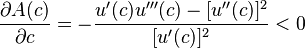 \frac{\partial A(c)}{\partial c} = -\frac{u'(c)u'''(c) - [u''(c)]^2}{[u'(c)]^2} < 0